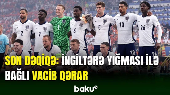 İngiltərə millisində gözlənilməz dəyişiklik