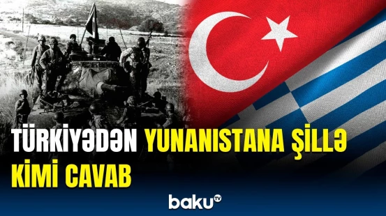 Türkiyədən Şimali Kiprə görə Yunanıstana sərt xəbərdarlıq | Əl çəkin!