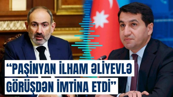 Ermənistanın bu addımı atması... | Hikmət Hacıyevdən mühüm açıqlama