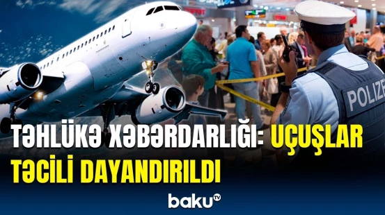 Dünya ölkələrini hərəkətə keçirən məsələ | Hava limanları bağlandı