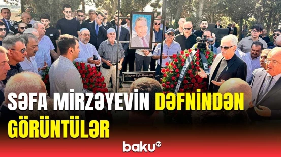 Milli Məclisin sədr müavini mərhum Səfa Mirzəyevi belə yad etdi