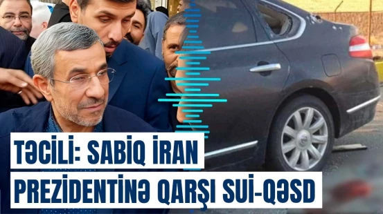 İranın keçmiş prezidenti həlak oldu? - Sui-qəsdin detalları bilindi