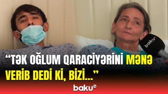 Donor olmağıma qıymırdı... | Hacıqabullu ailənin oğlundan nümunəvi addım