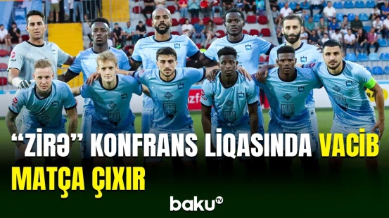 “Zirə” Konfrans Liqasında ilk oyununu keçirəcək