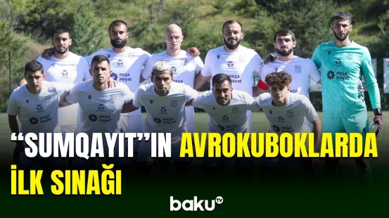 “Sumqayıt” Konfrans Liqasında ilk oyununa çıxır