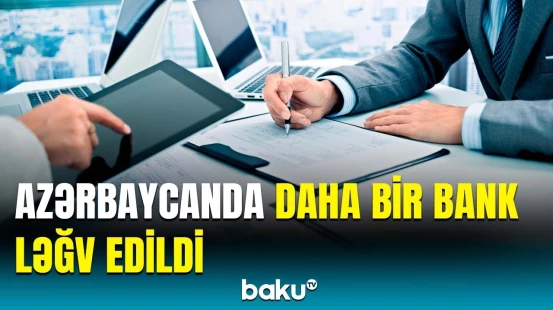 Mərkəzi Bankdan qərar | Ləğv edilən bankın lisenziyası hara verildi?