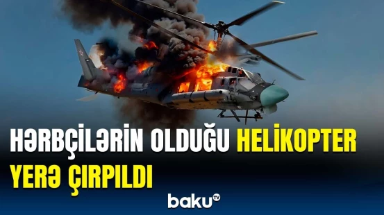 Rusiya MN-dən helikopter qəzası ilə bağlı təcili məlumat