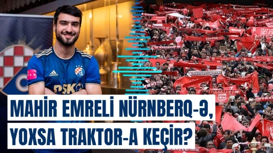 Mahir Emreli klubunu dəyişdirir? - İranın teleqram kanalı məlumat yaydı