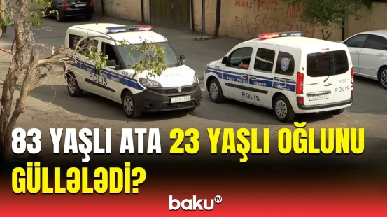 Qusarda ata oğluna silahla hücum etdi? | Baş Prokurorluqdan təcili məlumat