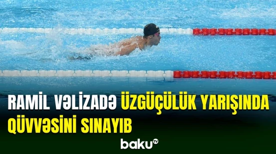Üzgüçümüz Ramil Vəlizadə Paris Olimpiadasında mübarizə aparıb