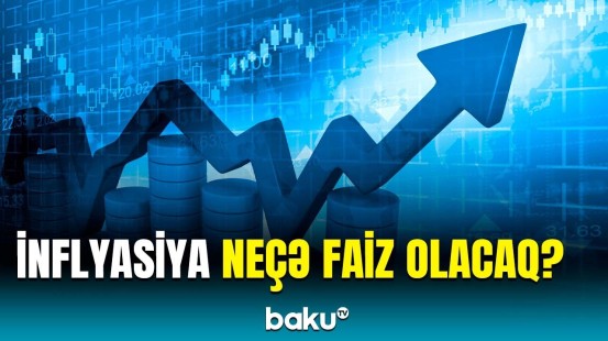 Mərkəzi Bank inflyasiya ilə bağlı proqnozunu dəyişdirdi