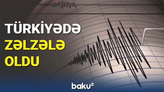 Türkiyənin Şərqi Anadolu bölgəsində zəlzələ baş verdi