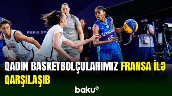 Basketbol yığmamız Olimpiadada növbəti oyuna çıxıb