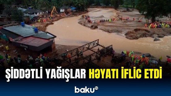 Hindistanda təbii fəlakət | Ölənlərin sayı artdı