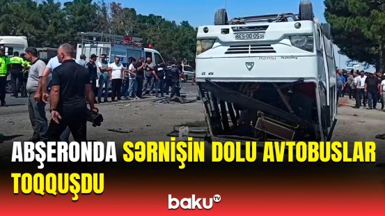 Bakı-Sumqayıt yolunda faciəvi qəza | 2 avtobus toqquşdu