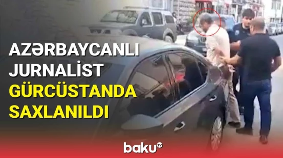 Məşhur jurnalistin Azərbaycana ekstradisiyası istənilir
