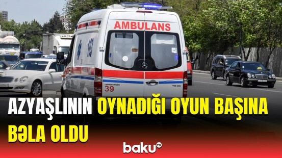 8 yaşlı Sevilin son durumu açıqlandı | Sumqayıtda bədbəxt hadisə