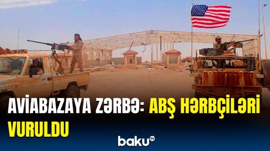 ABŞ-nin İraqdakı hərbi bazasına hücum edildi | Ağ Evdən təcili bəyanat