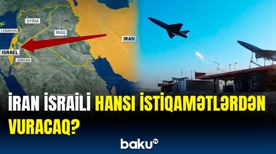 İran hücum zamanı hansı silahlardan istifadə edəcək? | Qisas əməliyyatı ilə bağlı iddialar