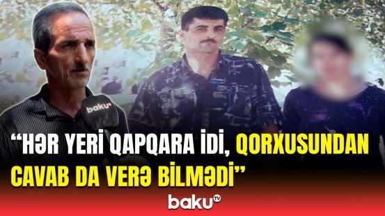 Salamat yeri yox idi | Döyüldüyü deyilən veteranın yaxınları şikayət etdi