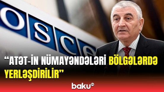 Onlardan xahiş etdik ki... | ATƏT-in missiyası seçkilərlə bağlı fəaliyyətə başladı