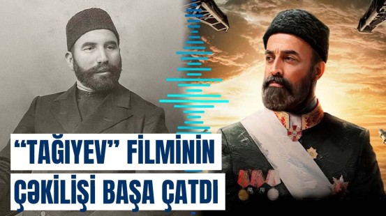 Hacı Zeynalabdin Tağıyev haqqında film çəkildi | Xarici auditoriya üçün də…