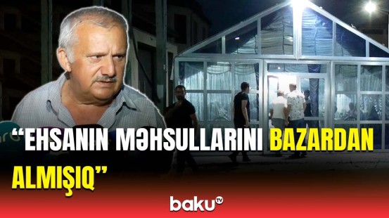 Kütləvi zəhərlənmənin baş verdiyi yasın sahibi danışdı