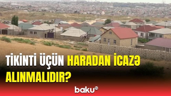 Fərdi yaşayış evi tikənlərin diqqətinə! | Ekspertdən mühüm açıqlama