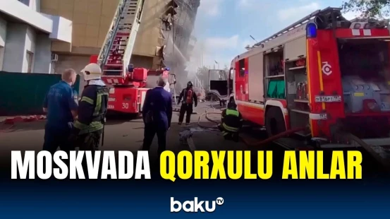 Moskvada məşhur ticarət mərkəzində dəhşətli yanğın baş verdi