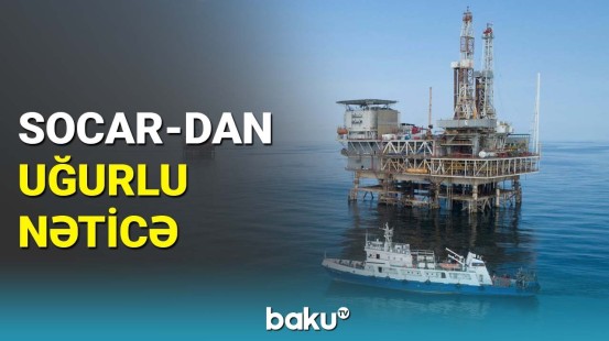 SOCAR "Günəşli" yatağında yeni hasilat quyusunu istismara verdi