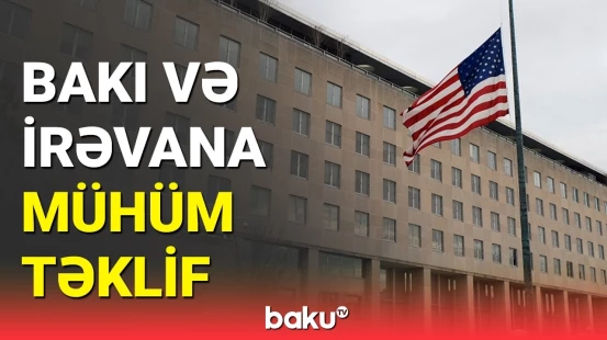 Tərəflərlə bunu etməyə hazırıq | ABŞ Dövlət Departamenti bəyanat yaydı
