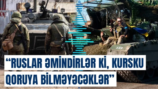 Ukrayna Ordusunun sürəti niyə azaldı? - Rusların müdafiə xətlərinə baxsanız, görərsiniz ki…