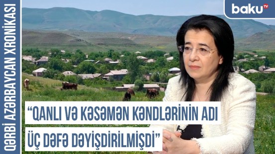 “Ermənilər azərbaycanlılara ərə gedən qızlarını övladlıqdan çıxarırdılar”