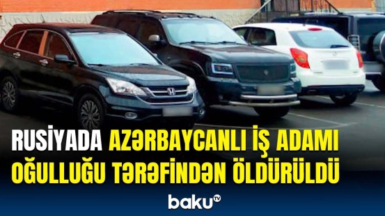 Moskvada qandonduran ailə faciəsi | Hadisənin detalları üzə çıxdı