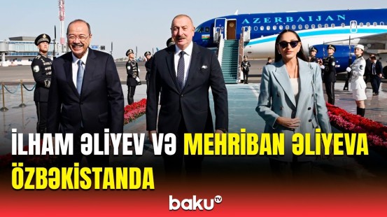 İlham Əliyev və Mehriban Əliyevanın Özbəkistanda qarşılanma mərasimi