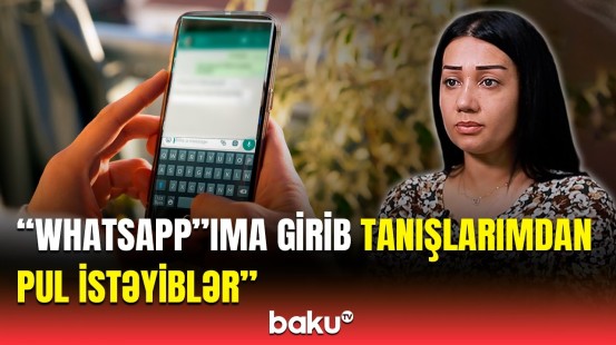 Dələduzların qurbanı olmamaq üçün “WhatsApp”da mütləq bunu edin!