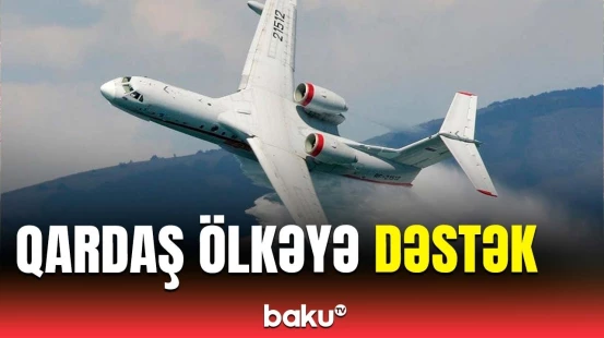 Azərbaycanın amfibiya təyyarəsi Türkiyədə meşə yanğınları ilə mübarizədə