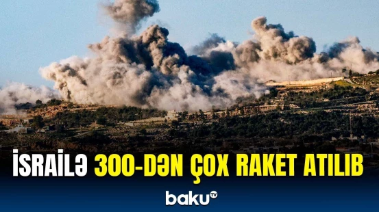 Yaxın Şərqdə vəziyyət gərginləşdi | İsraildə hədəflər məhv edildi