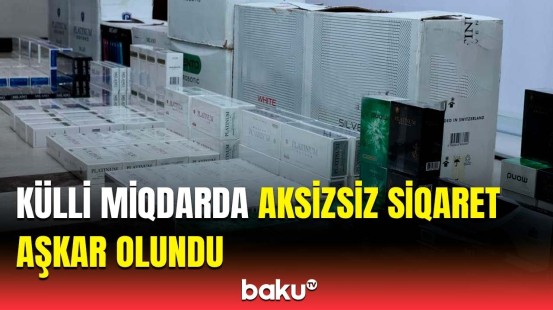 Bakıda Dövlət Gömrük Komitəsi əməliyyat keçirdi | Detallar açıqlandı