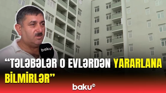 Yaşayış yeri probleminin səbəbləri | Bir tələbə bu qədər ödəməlidir ki...