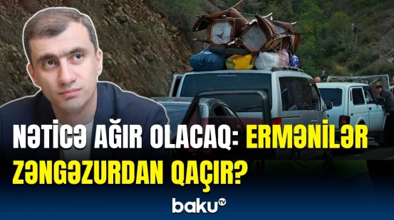 Ermənilər Zəngəzuru niyə boşaldır? - Sabiq erməni nazir həyəcan təbili çaldı