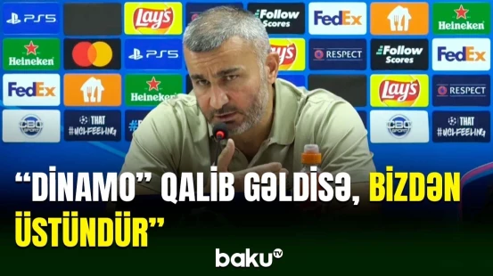 Qurban Qurbanov “Dinamo” ilə matçdan sonra fikirlərini bölüşdü