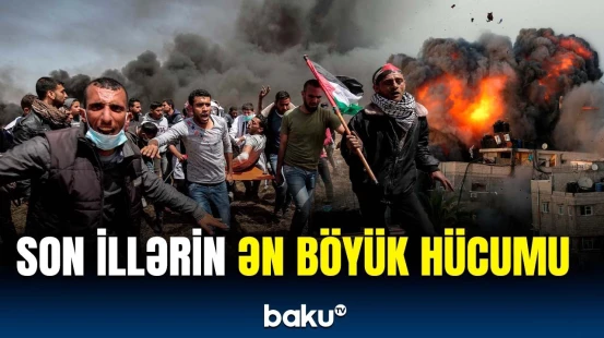İsraildən genişmiqyaslı hücum | Beynəlxalq təşkilatlar təcili hərəkətə keçdi