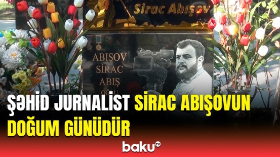 Sirac sağalmayan ürək dağımdır… | Mərhum jurnalistin yaxınları onu belə yad etdi