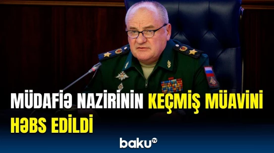 Müdafiə Nazirinin keçmiş müavini nədə ittiham olunur? | Detallar üzə çıxdı