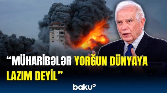 Avropa Komissiyasından Yaxın Şərqdə müharibənin başlaması ilə bağlı xəbərdarlıq