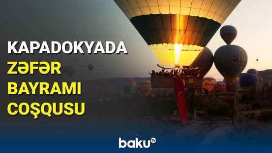 Kapadokyada hava şarları Türkiyə bayraqları ilə uçdu