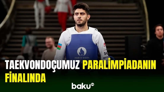 Taekvondoçumuz İmadəddin Xəlilov Paralimpiadanın finalına yüksəlib