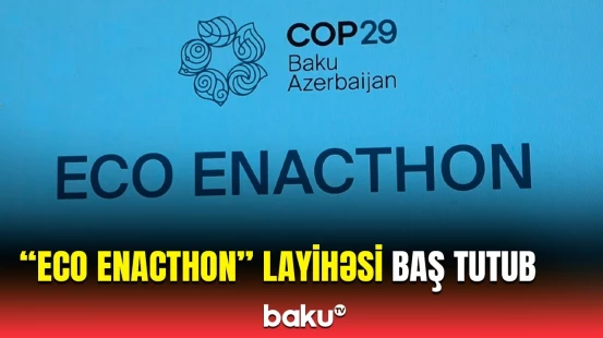 "Eco Enacthon" tədbirinin əsas məqsədi nədir?