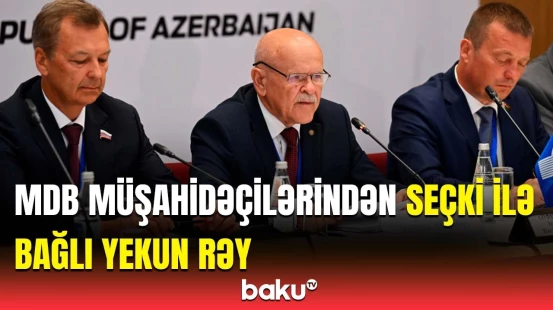 MDB müşahidəçiləri seçki barədə nələri açıqladı?